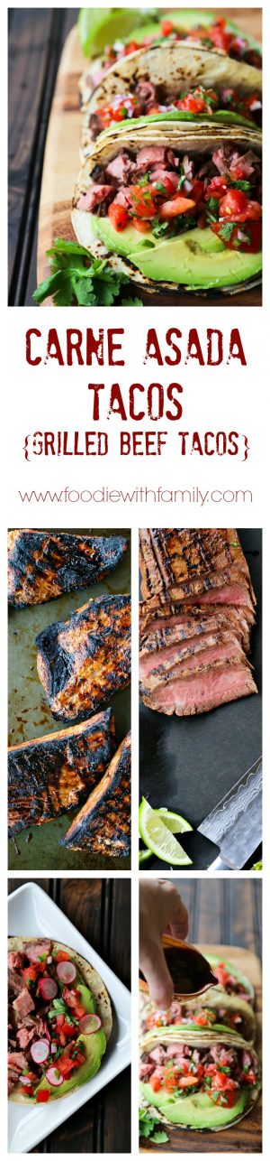 Carne Asada Tacos {Grilled Beef Tacos} - Foodie With Family