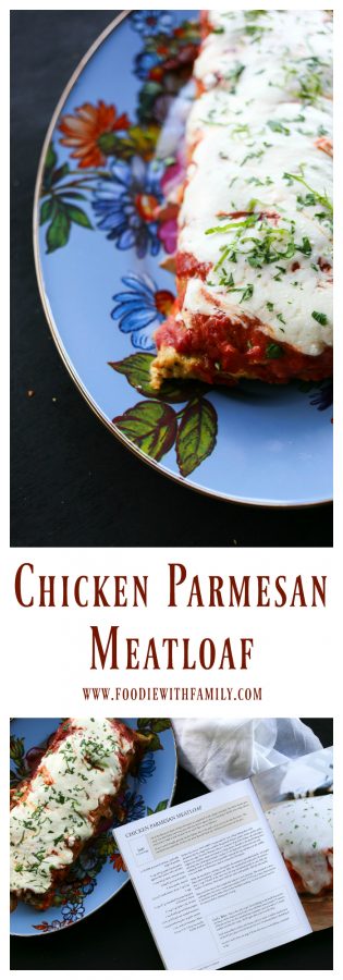 Chicken Parmesan Meatloaf - Foodie With Family