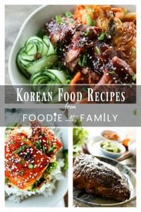 Korean Food Recipes - Foodie With Family