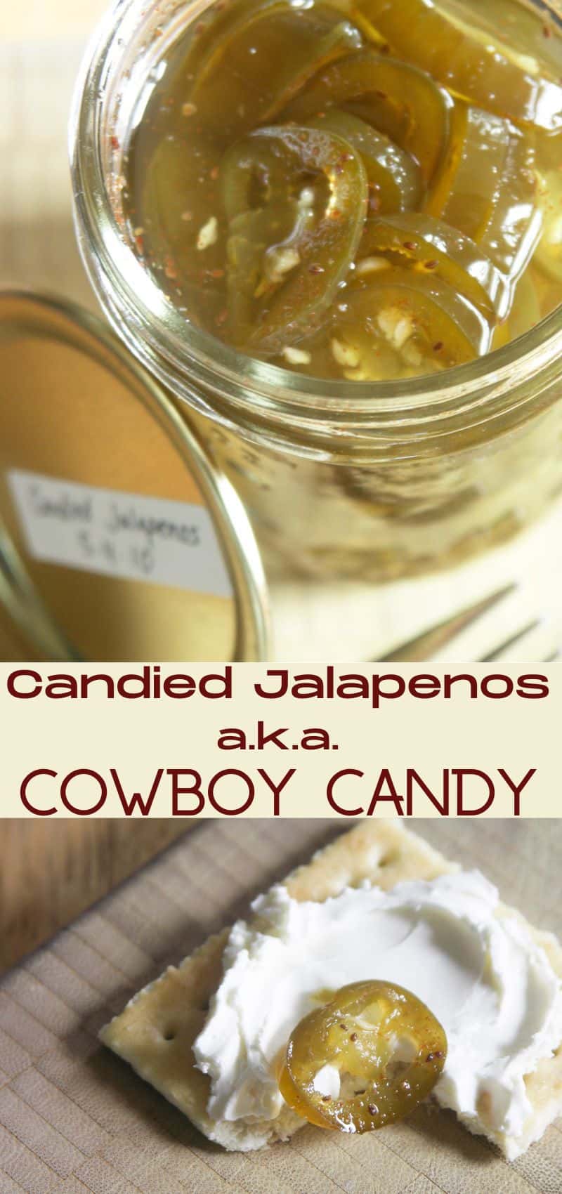 Candied Jalapenos a.k.a. Cowboy Candy or Sweet Pickled Jalapeños